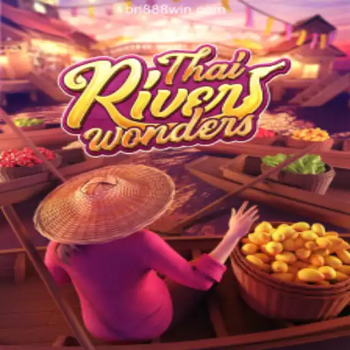 Discover the Exciting World of ThaiRiverWonders on 888Win.COM Platform - Oficial Slots Brasil #1